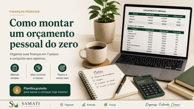 Como montar um orçamento pessoal do zero utilizando uma planilha financeira